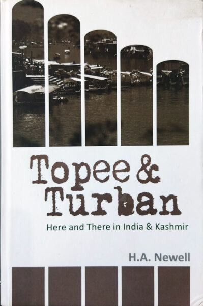 Topee & Turban - Here And There In India & Kashmir